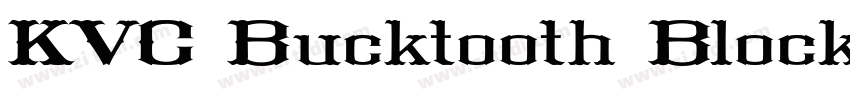 KVC Bucktooth Block字体转换